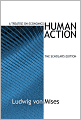 Human Action: Scholar's Edition (LvMI)