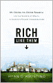 Rich Like Them: My Door-to-Door Search for the Secrets of Wealth in America's Richest Neighborhoods