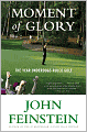 Moment of Glory: The Year Underdogs Ruled Golf
