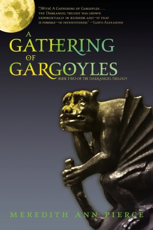 Gathering of Gargoyles (Darkangel Trilogy Series)