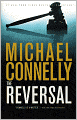 The Reversal (Harry Bosch Series #16 & Mickey Haller Series #3)