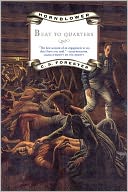 Beat to Quarters (Horatio Hornblower Series #6)