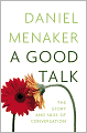 A Good Talk: The Story and Skill of Conversation