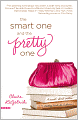 The Smart One and the Pretty One