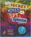 The Secret World of Spy Agencies