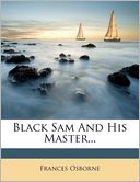 Black Sam And His Master...