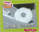 Weird But True Weather