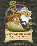 Don't Let the Barber Pull Your Teeth