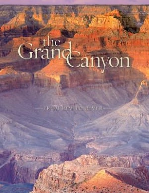 Grand Canyon: From Rim to River