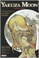 Yakuza Moon: The True Story of a Gangster's Daughter (The Manga Edition)