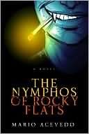 The Nymphos of Rocky Flats (Felix Gomez Series #1)