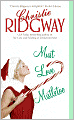 Must Love Mistletoe (Holiday Duet Book 1)
