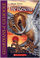The Rescue (Guardians of Ga'Hoole Series #3)