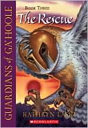 The Rescue (Guardians of Ga'Hoole Series #3)