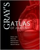 Gray's Atlas of Anatomy