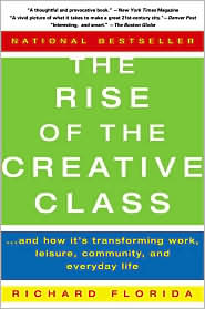 The Rise of the Creative Class (Richard Florida)