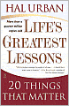 Life's Greatest Lessons: 20 Things That Matter