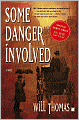 Some Danger Involved (Barker & Llewelyn Series #1)