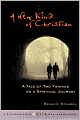 A New Kind of Christian: A Tale of Two Friends on a Spiritual Journey