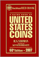 A Guide Book of United States Coins 2007: The Official Red Book
