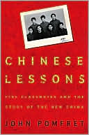 Chinese Lessons: Five Classmates and the Story of the New China