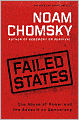 Failed States: The Abuse of Power and the Assault on Democracy