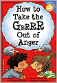 How to Take the Grrrr out of Anger