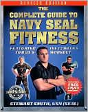 The Complete Guide to Navy Seal Fitness