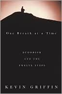 One Breath at a Time: Buddhism and the Twelve Steps