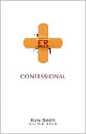 ER Confessional