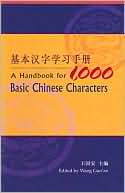 A Handbook for 1,000 Basic Chinese Characters