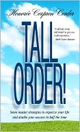 Tall Order! Seven Master Strategies to Organize Your Life and Double Your Success in Half the Time