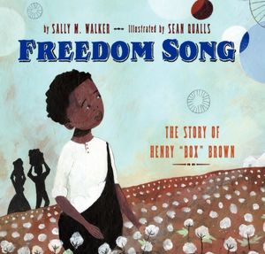 Freedom Song: The Story of Henry 
