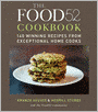 The Food52 Cookbook: 140 Winning Recipes from Exceptional Home Cooks