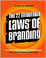 22 Immutable Laws of Branding: How to Build a Product or Service Into a World-Class Brand