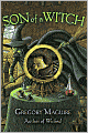 Son of a Witch (Wicked Years Series #2)
