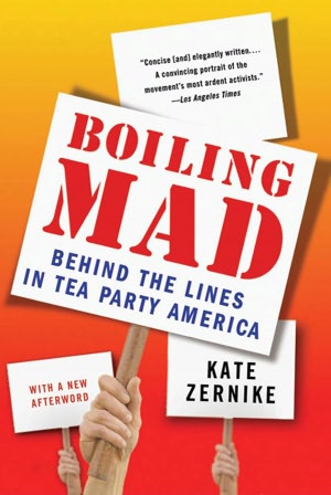 Boiling Mad: Inside Tea Party America