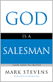 God Is a Salesman: Learn from the Master