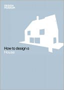 How To Design a House