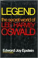 Legend: The Secret World of Lee Harvey Oswald