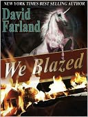 We Blazed