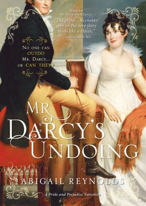 Mr. Darcy's Undoing