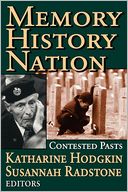Memory, History, Nation