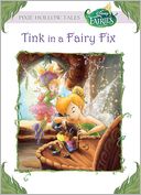 Disney Fairies: Tink in a Fairy Fix
