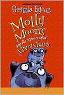 Molly Moon's Hypnotic Time Travel Adventure