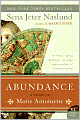 Abundance: A Novel of Marie Antoinette