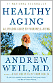 Healthy Aging: A Lifelong Guide to Your Well-Being
