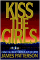Kiss the Girls (Alex Cross Series #2)