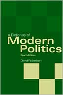 download A Dictionary of Modern Politics book