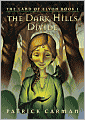 The Dark Hills Divide (The Land of Elyon Series #1)